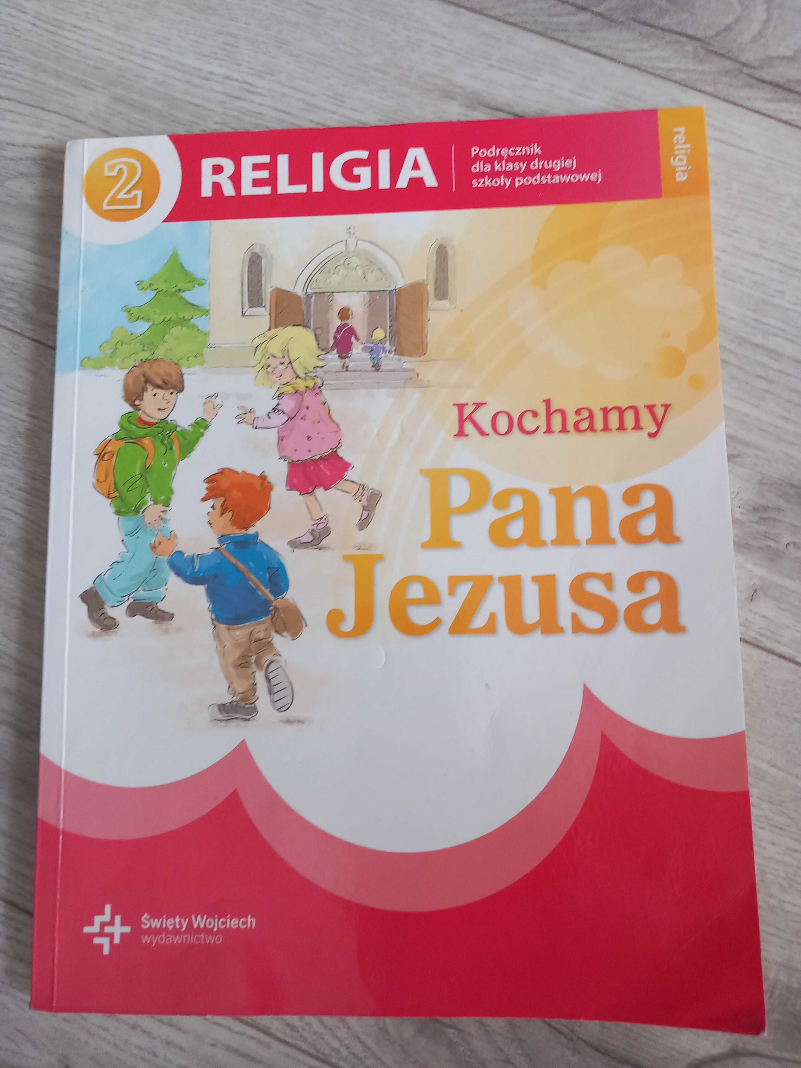 Podręcznik religia klasa 2 wyd. Święty Wojciech Kochamy Pana Jezusa