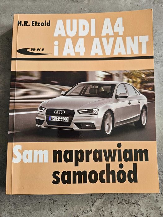 książka H.R. Etzold - Audi A4 Sam naprawiam samochód