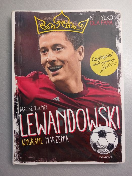 Lewandowski Wygrane marzenia- Dariusz Tuzimek biografia 2016