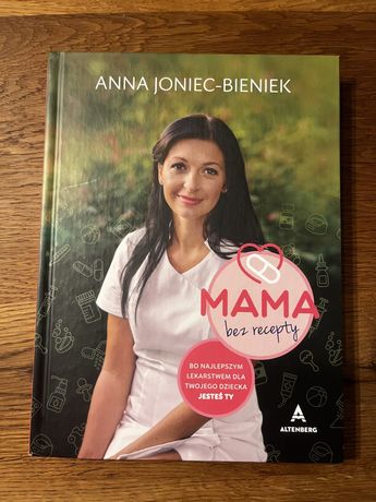 Mama bez recepty - Anna Joniec- Bieniek