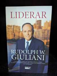 Liderar - Rudolph W. Giuliani