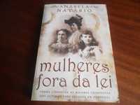 "Mulheres Fora da Lei" de Anabela Natário - 1ª Edição de 2017