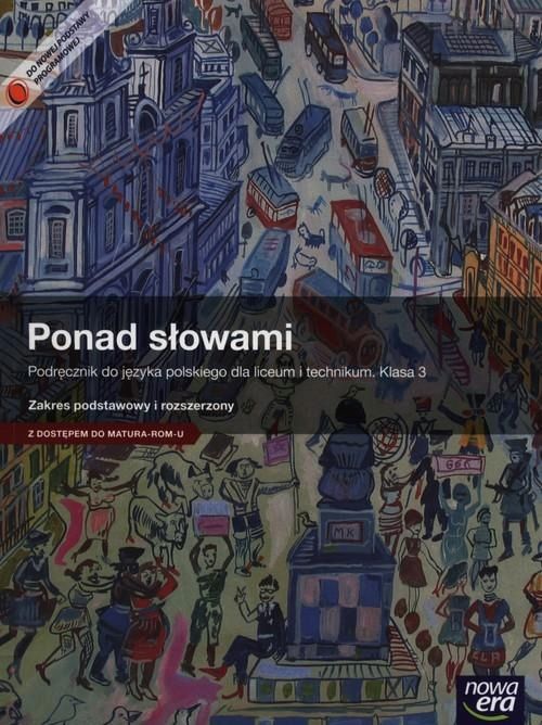 Ponad Słowami 3 Podręcznik Podstawowy, Rozszerzony