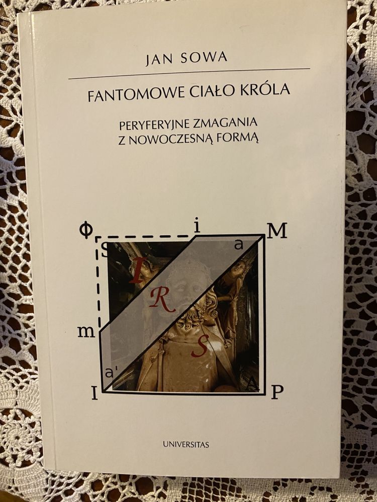 Fantomowe ciało króla, Jan Sowa