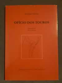 A. Osório: Ofício dos Touros / Pedro Homem de Melo: Há uma Rosa