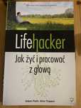 Książka Lifehacker Jak żyć i pracować z głową, A. Pash, G. Trapani