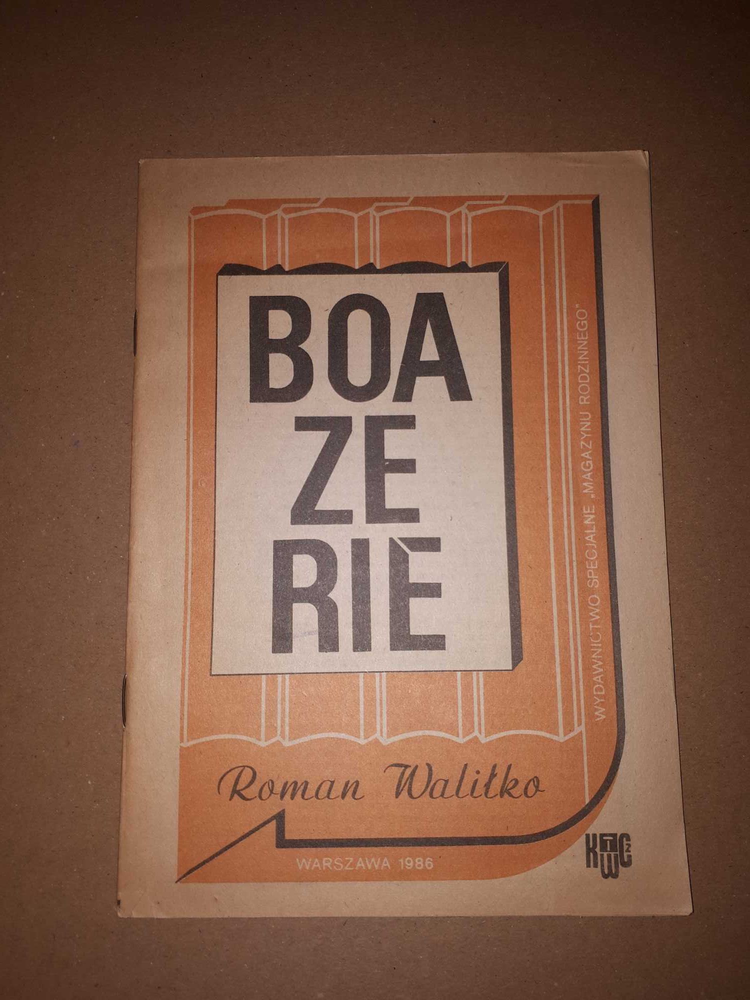 Boazerie 1986 rok książka z PRL Roman Walilka zadbana