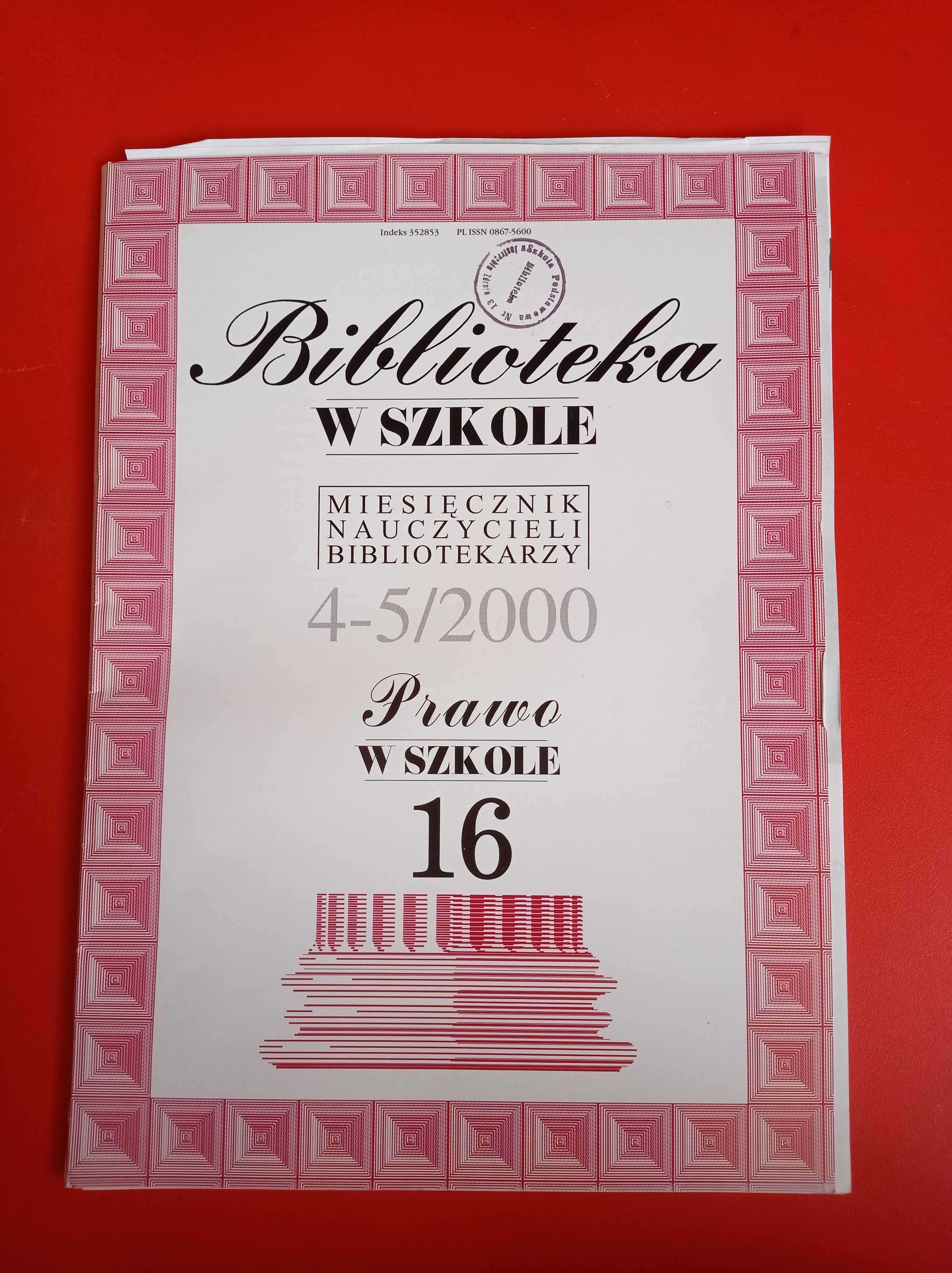 Biblioteka w szkole, nr 4-5/2000, kwiecień-maj 2000, Prawo w szkole