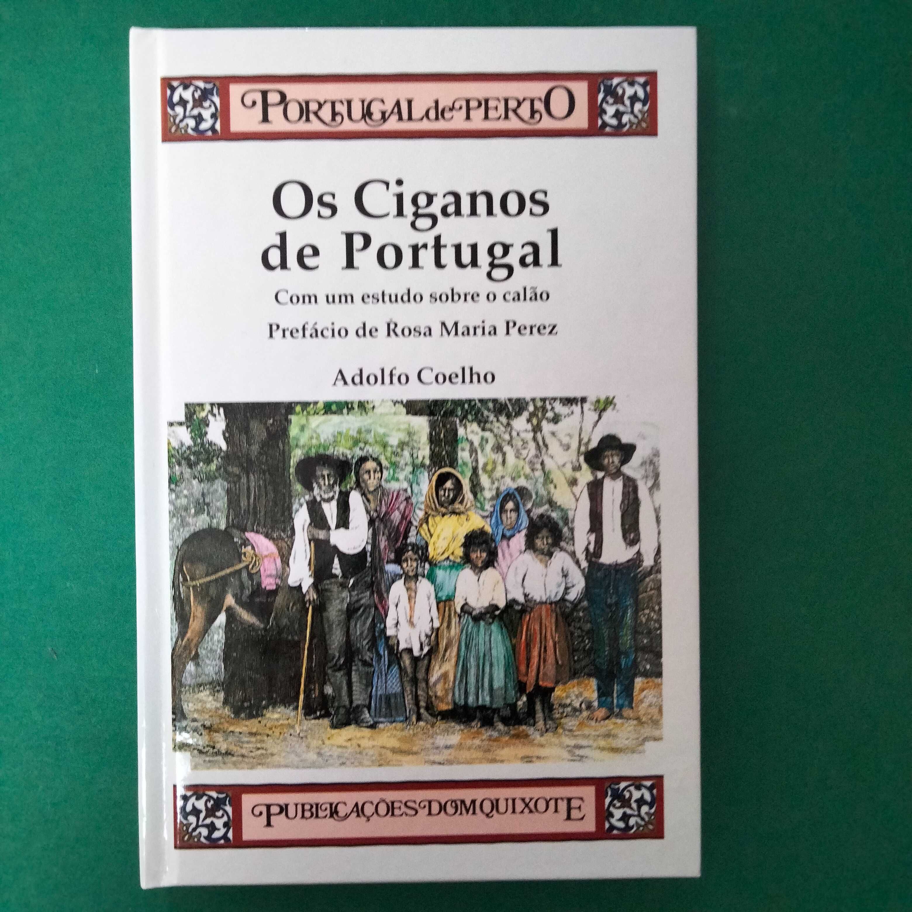 Os Ciganos de Portugal - Com um Estudo Sobre o Calão - Adolfo Coelho