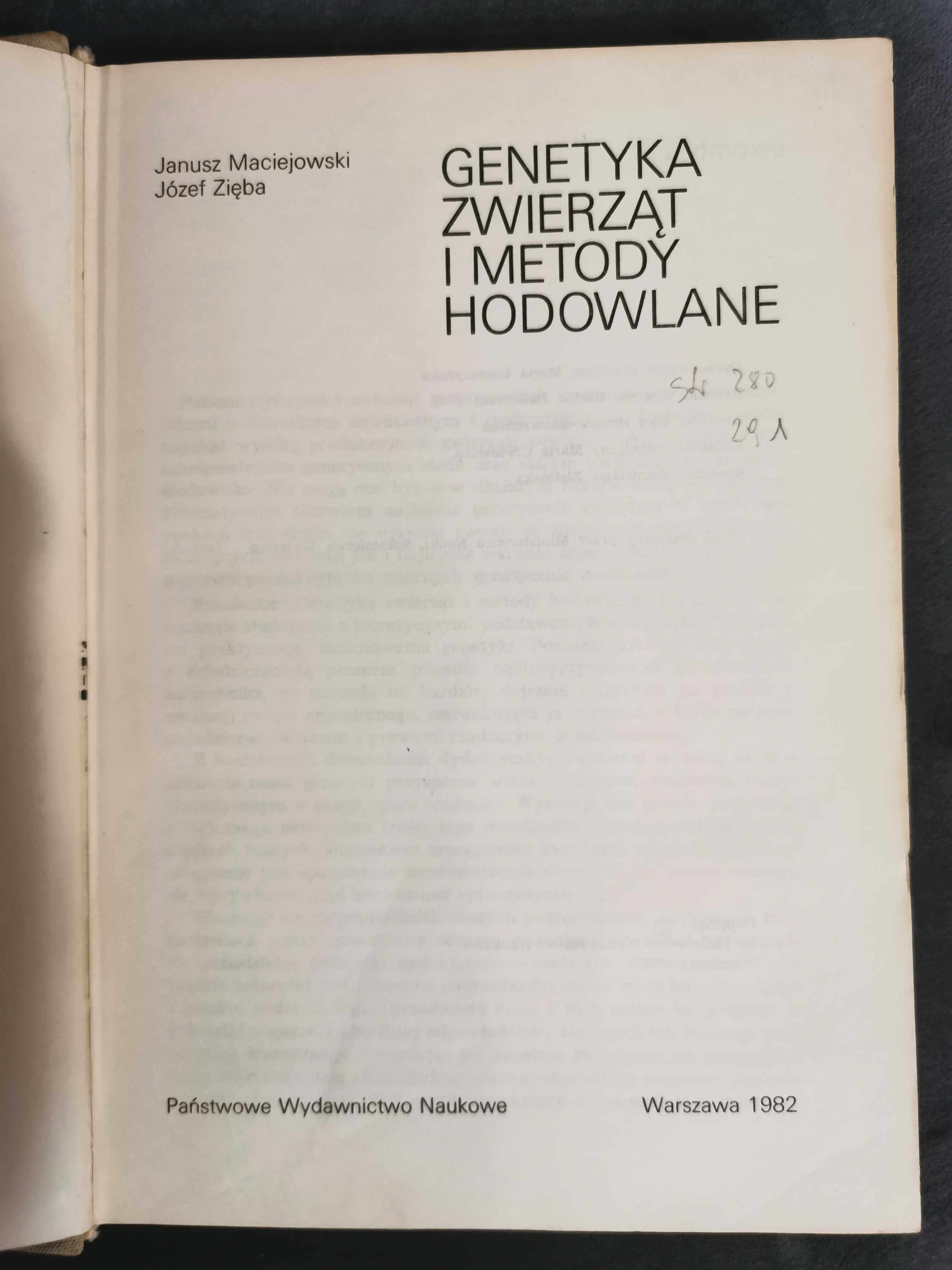 Genetyka Zwierząt i metody hodowlane (J. Zięba, J. Maciejowski, 1982)