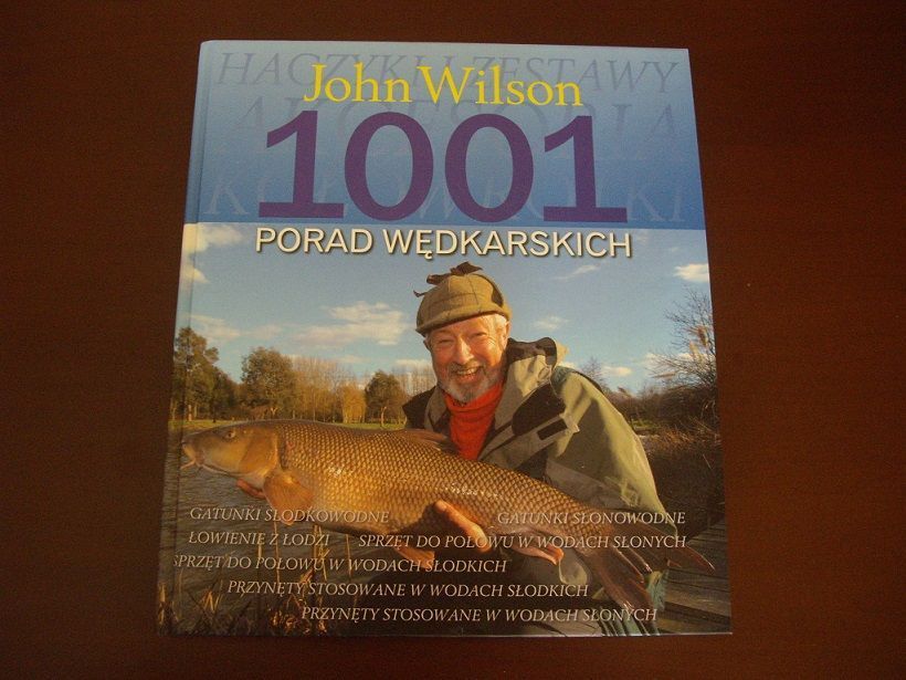 Nowa Książka John Wilson 1001 Porad Wędkarskich