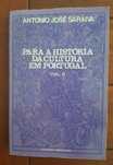 António José Saraiva - Para a História da Cultura em Portugal (vol.II)