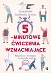 5-minutowe ćwiczenia wzmacniające ... skuteczny trening dla osób 50+