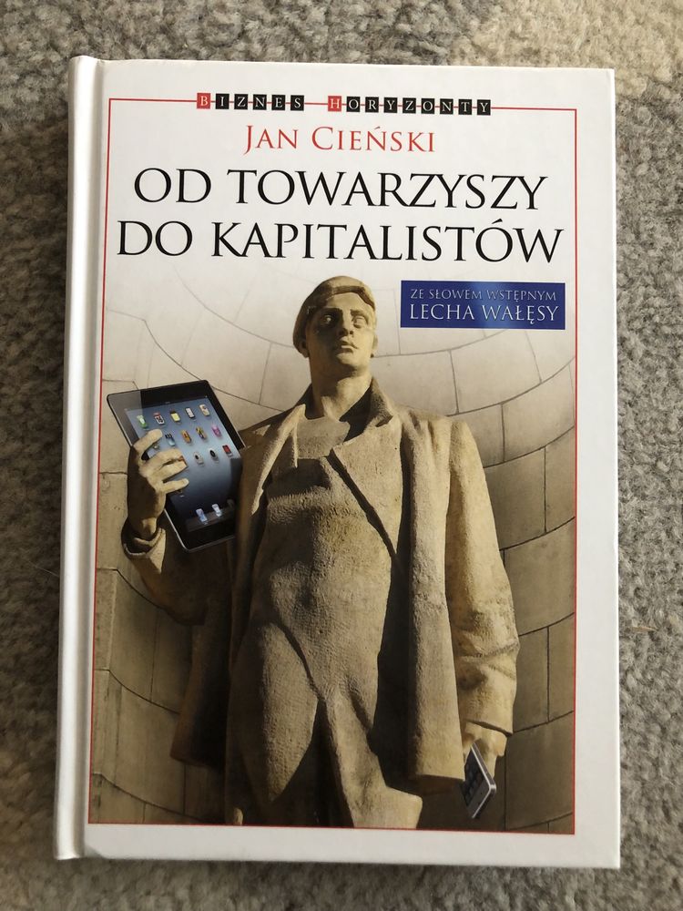 Jan Cieński. Od towarzyszy do kapitalistów