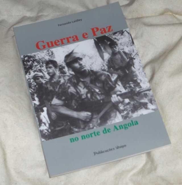 Guerra e Paz no Norte de Angola.