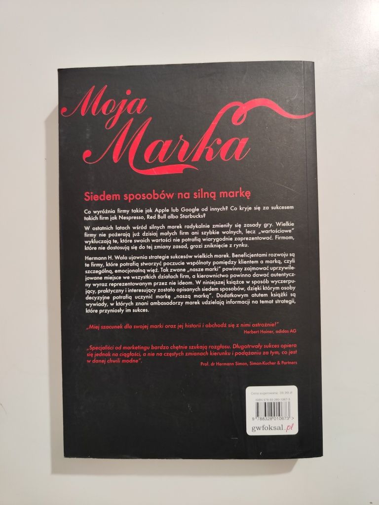 Moja Marka Jak stać się rozpoznawalnym i odnieść sukces - Hermann Wala
