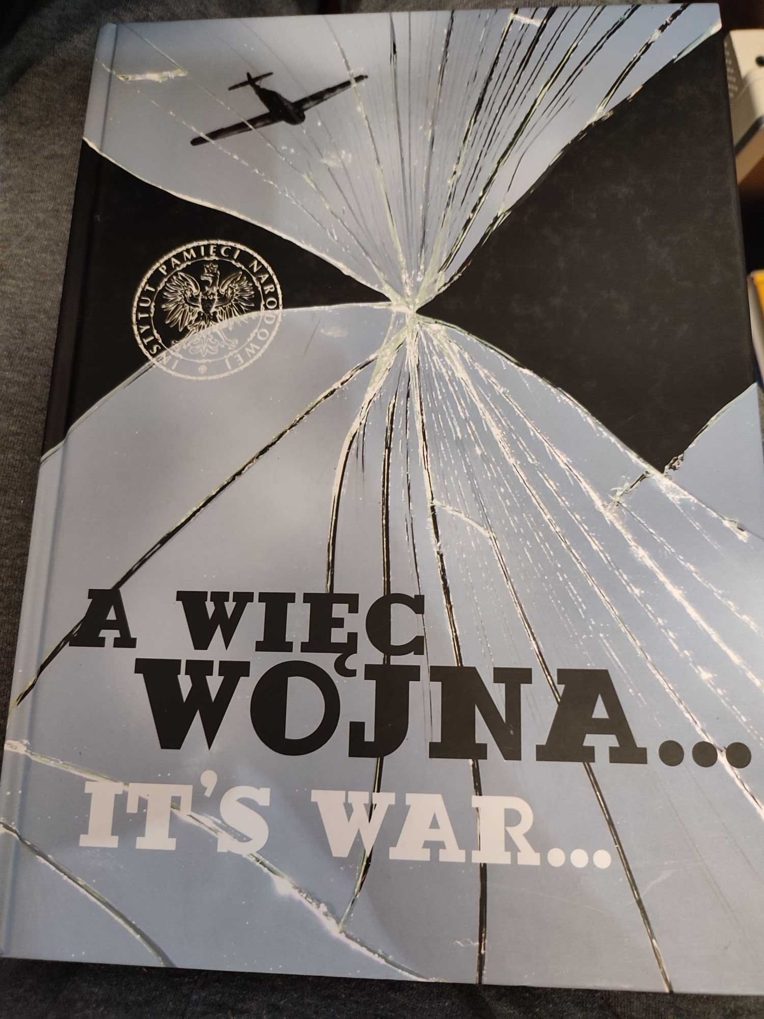 A więc wojna. It's war...