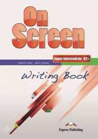 On screen Upper - Inter B2+ Writing Book - Virginia Evans, Jenny Dool