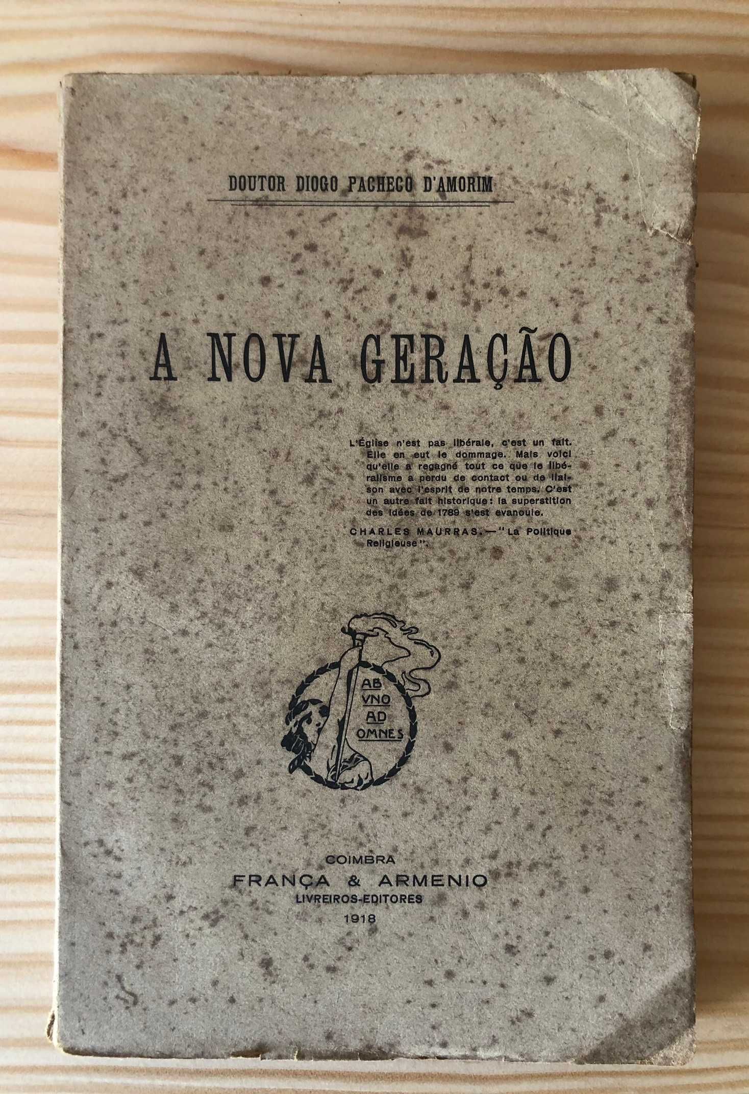 A Nova Geração - Dr. Diogo Pacheco d'Amorim