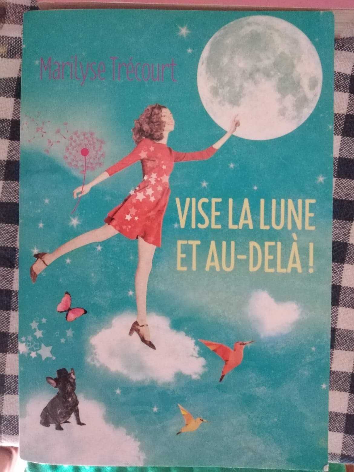 Książka po francusku Vise la lune et au-delà ! Marilyse Trécourt