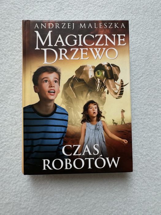 Książka Magiczne Drzewo, Czas Robotów