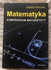 NOWE Kompendium Maturzysty Matematyka Drachal Świat Książki Matura