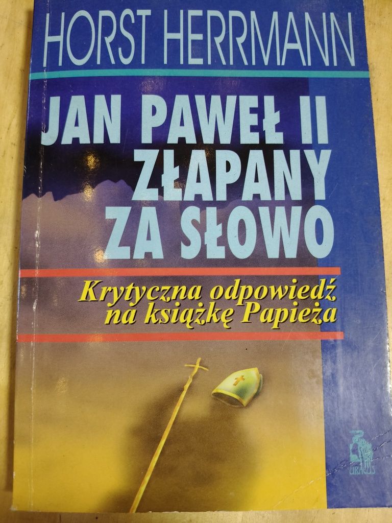 Horst Herrmann - Jan Paweł II złapany za słowo