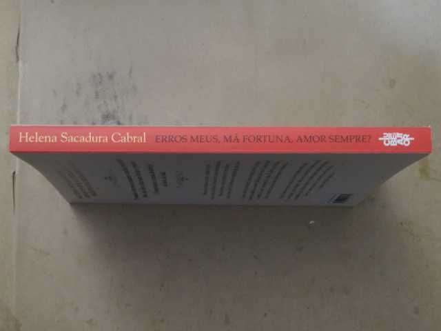 Erros Meus, Má Fortuna, Amor Sempre? de Helena Sacadura Cabral - 1ª Ed