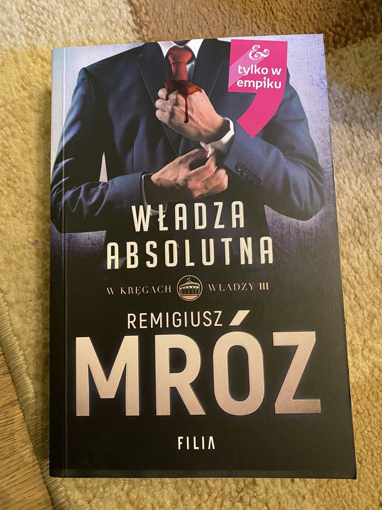 Remigiusz Mróz - Władza absolutna