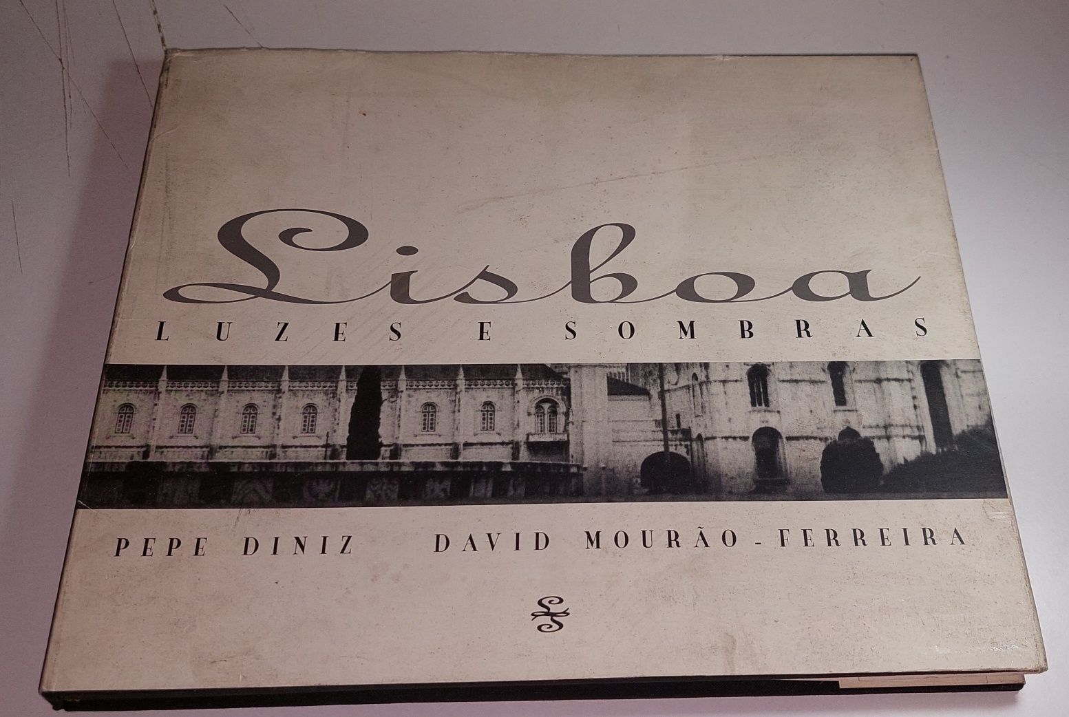 Lisboa, Luzes e Sombras - Pepe Diniz, David Mourão-Ferreira