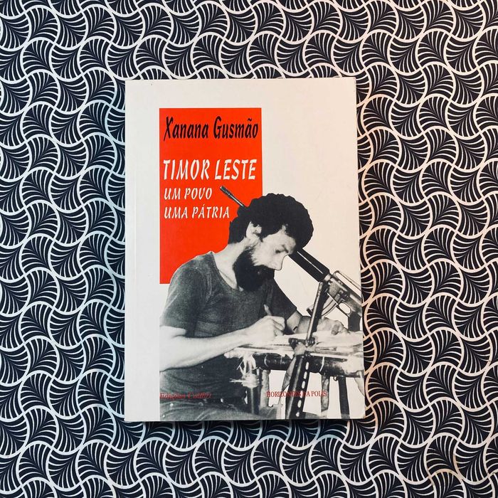 Timor Leste: Um Povo, Uma Pátria - Xanana Gusmão