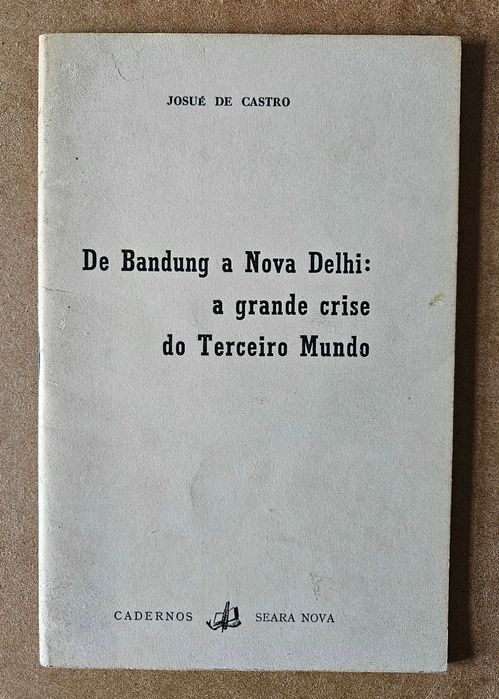 De Bandung a Nova Delhi - Josué de Castro