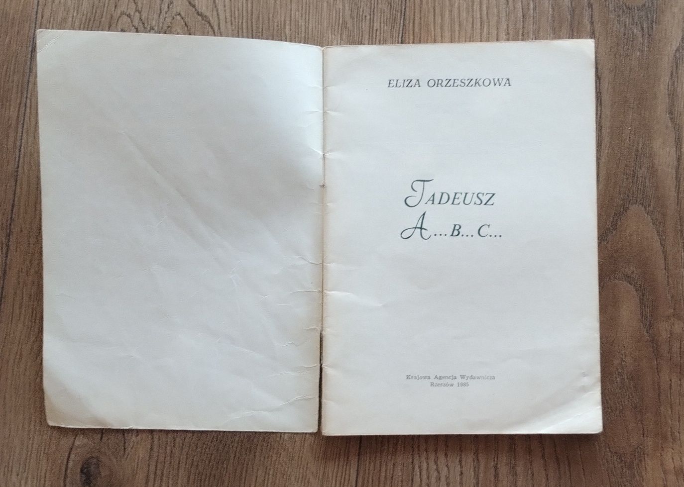 Eliza Orzeszkowa - Tadeusz A... B... C... (1985)