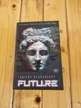 Dmitry Glukhovsky – Future