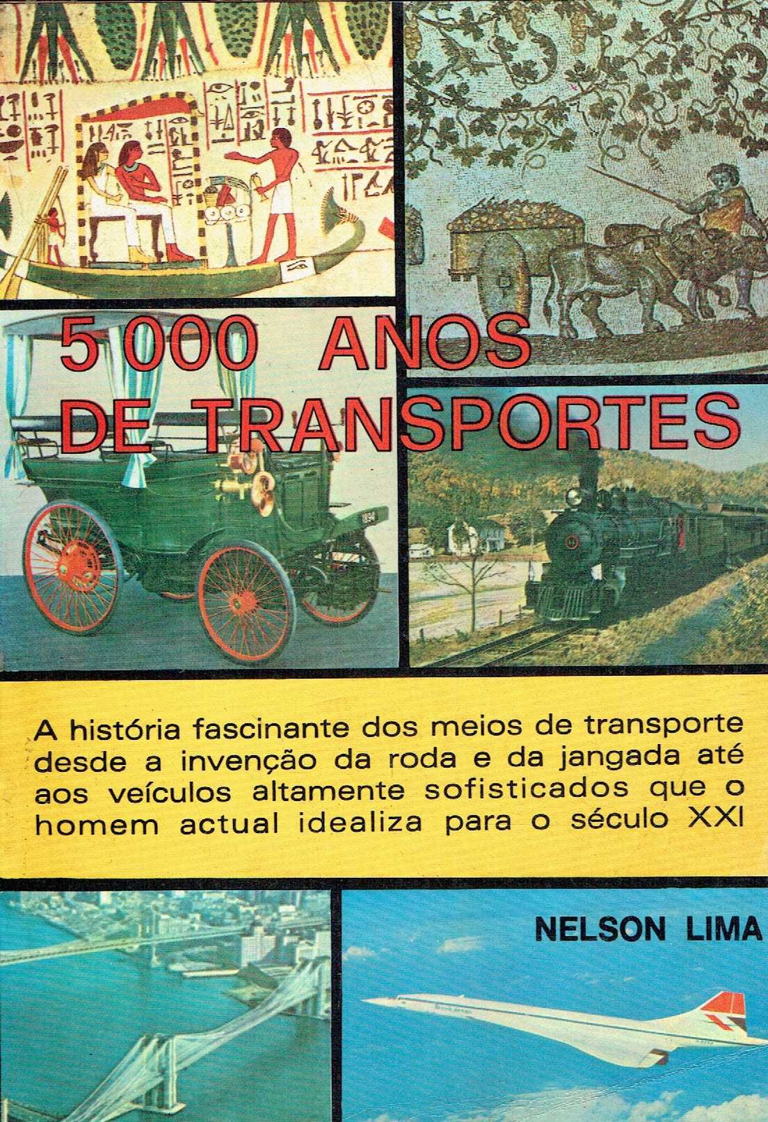 3438

.5000 anos de Transportes  
de Nelson Lima