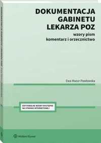 Dokumentacja gabinetu lekarza POZ. - Ewa Mazur-Pawłowska