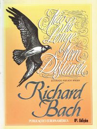 4148

Não Há Longe Nem Distância
de Richard Bach