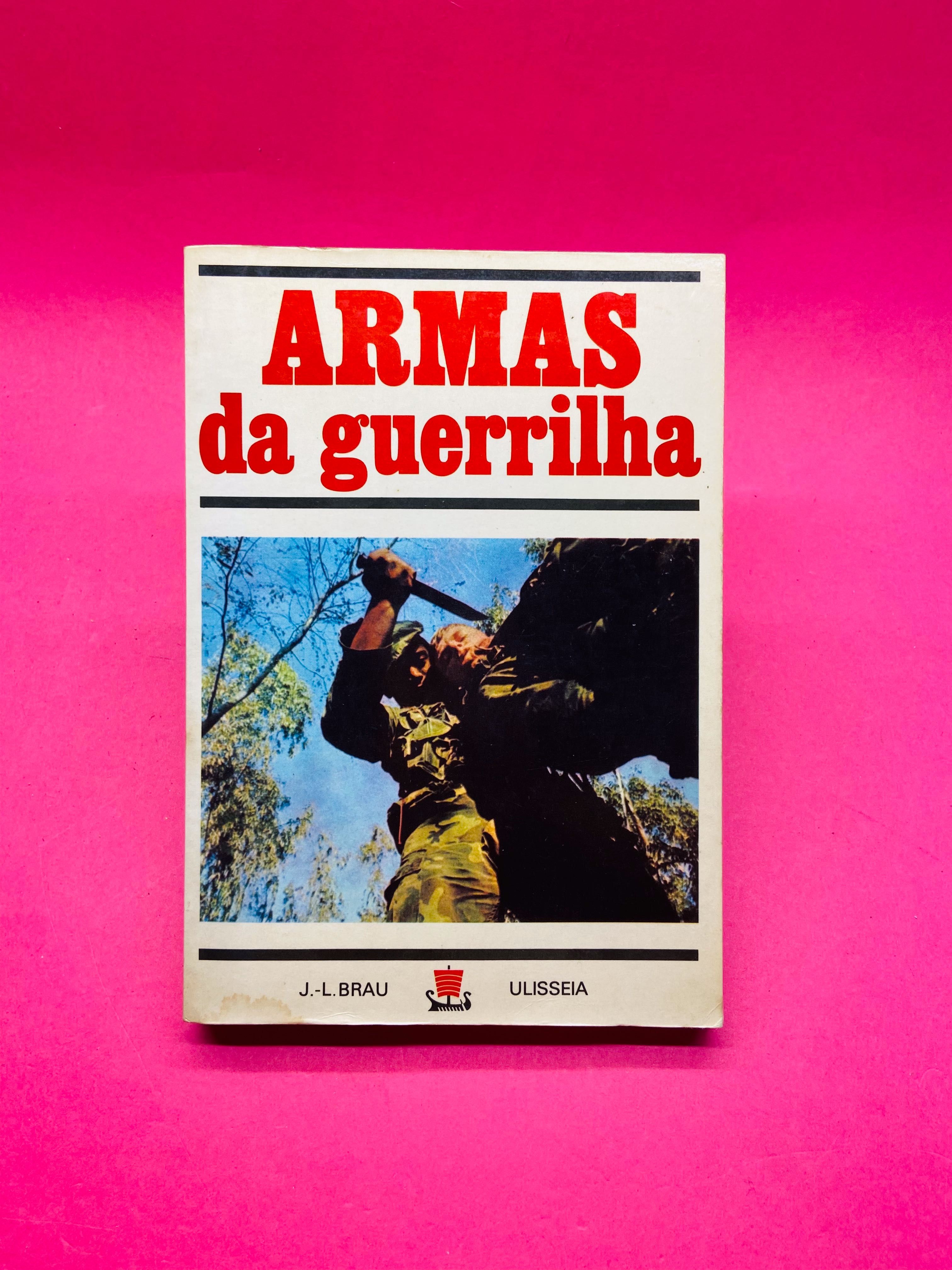 Armas da Guerrilha - J.L. Brau