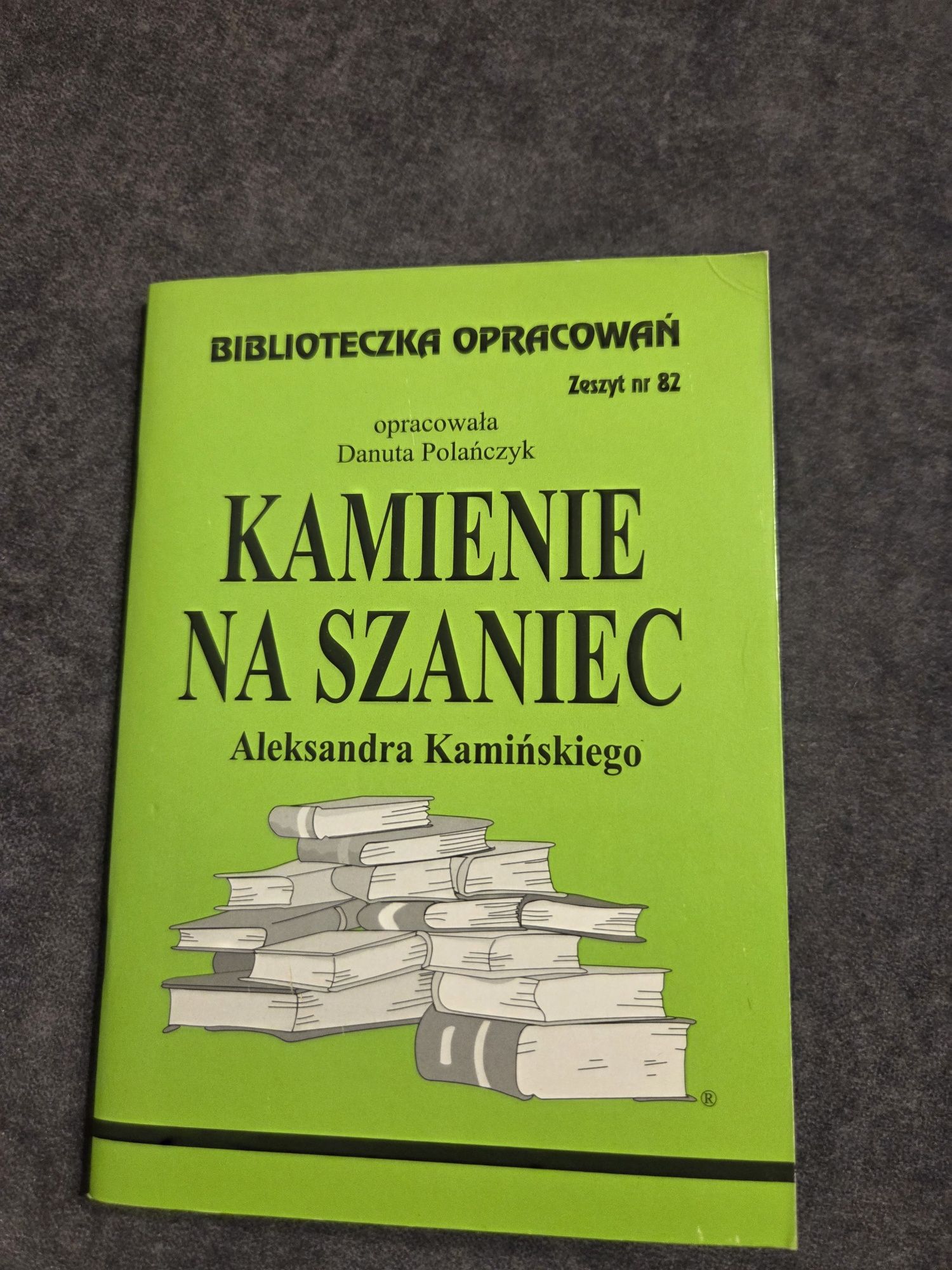 Kamienie Na Szaniec A.Kamiński opracowanie lektura klasa 7-8