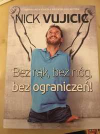 Nick Vujicic - Bez rąk, bez nóg, bez ograniczeń