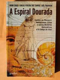 A Espiral Dourada - Nuno Crato, Carlos Pereira Santos, Luis Tirapicos