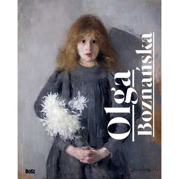 Olga Boznańska 1865 - 1940 Album