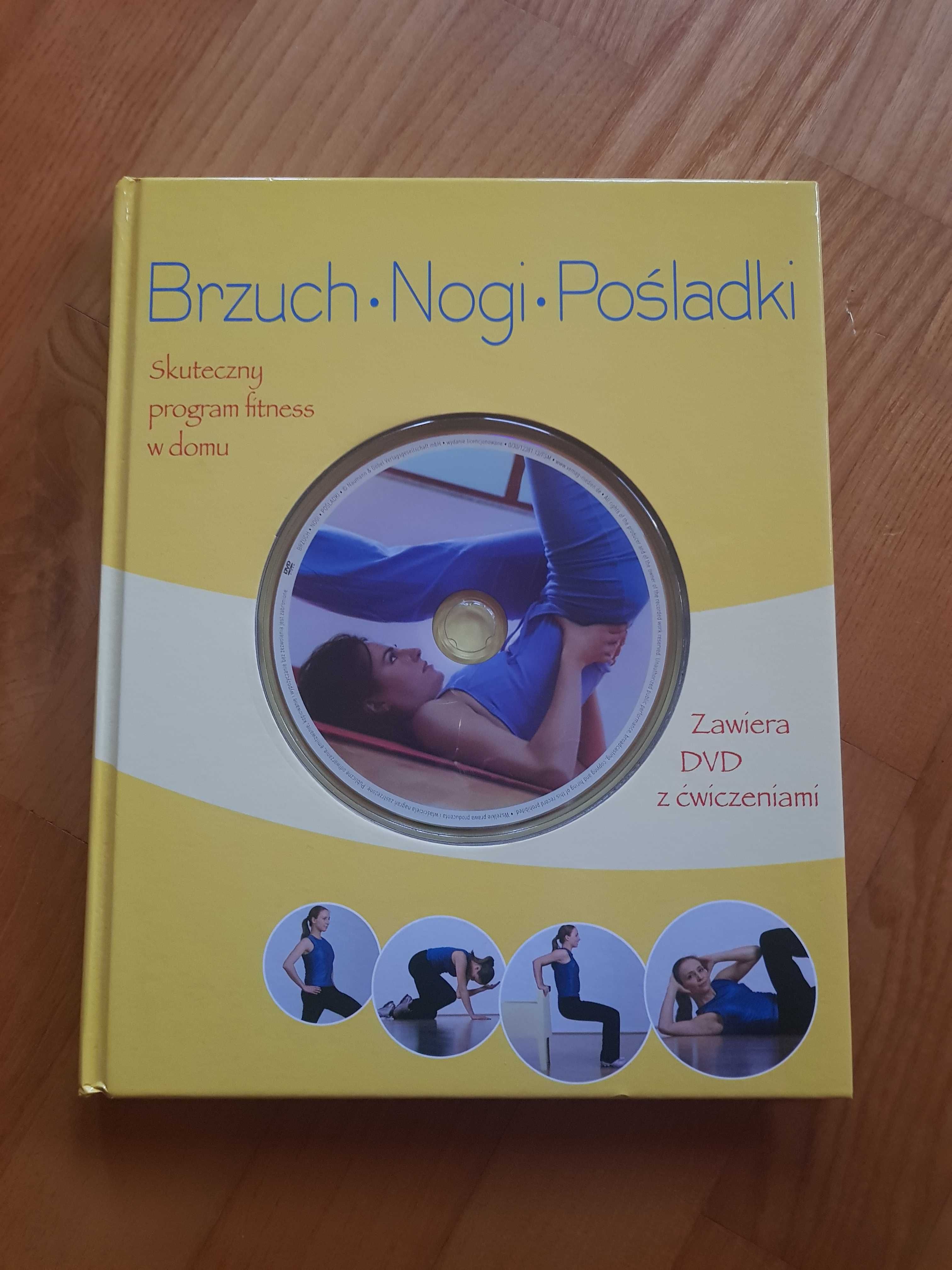 Brzuch, nogi, pośladki : skuteczny program fitness w domu + DVD