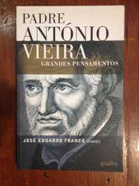 José Eduardo Franco (coord.) - Padre António Vieira