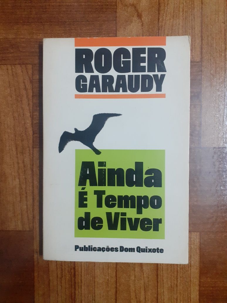 Roger Garaudy, ainda é tempo.de viver