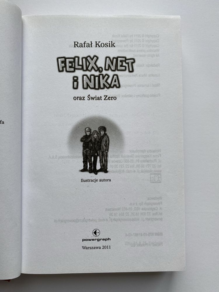 "Felix, Net i Nika oraz Świat Zero" Rafał Kosik