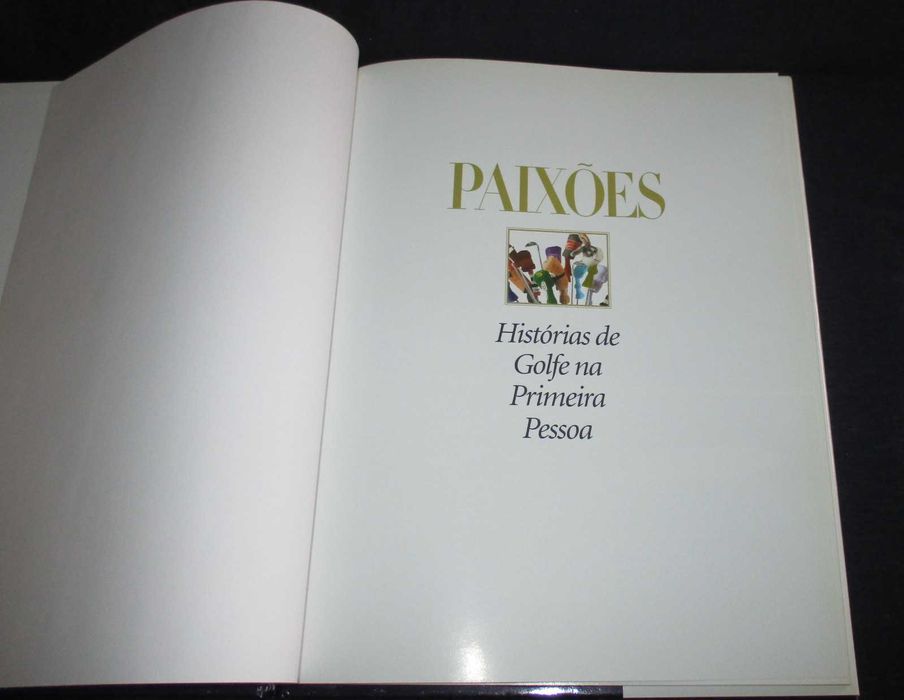 Livro Paixões Histórias de golfe na Primeira Pessoa
