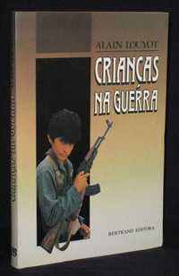 Livro Crianças na Guerra Alain Louyot