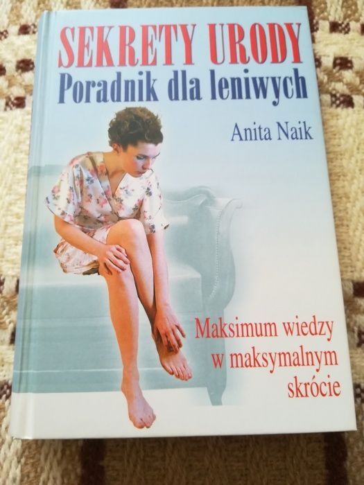 Anita Naik Sekrety urody poradnik dla leniwych