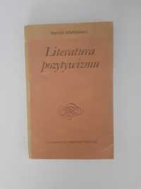 Henryk Markiewicz "Literatura pozytywizmu"